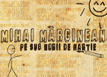 Mihai Margineanu – Pe Sub Norii de Hartie (2009)
